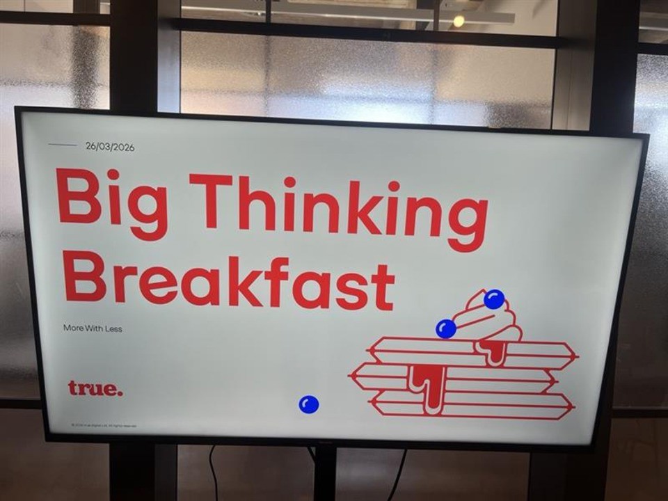true I Big Thinking Breakfast 5