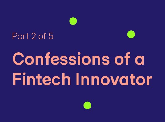 Confessions Of A Fintech Innovator 2 Cover