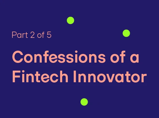 Confessions Of A Fintech Innovator 2 Cover