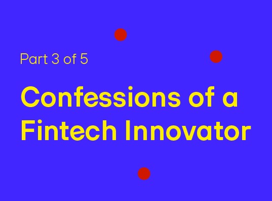 Confessions Of A Fintech Innovator 3 Cover